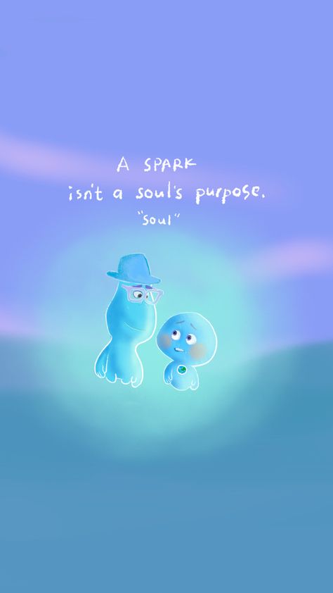 Soul Disney Quotes, Soul Movie Aesthetic, Soul Movie Wallpaper, Soul Movie Quotes, Inside Out Wallpaper Aesthetic, Soul Animation, Inside Out Wallpaper, Soul Disney, Soul Movie