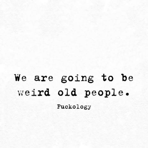 Future Captions, Growing Old Together Quotes, Crazy People Quotes, Crazy Love Quotes, Together Quotes, Couple Quotes Funny, Couples Quotes Love, Cute Couple Quotes, After Life