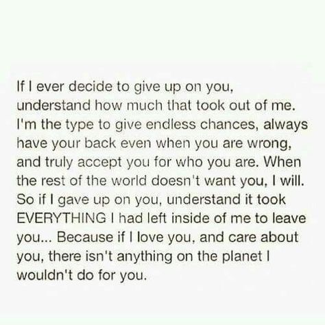 Too bad YOU gave up on ME.... I would NEVER have let you go that easily..... Not after all that we've been through... Anything For You, Piece Of Paper, Breakup Quotes, E Card, You Gave Up, Meaningful Quotes, The Words, True Quotes, Quotes Deep