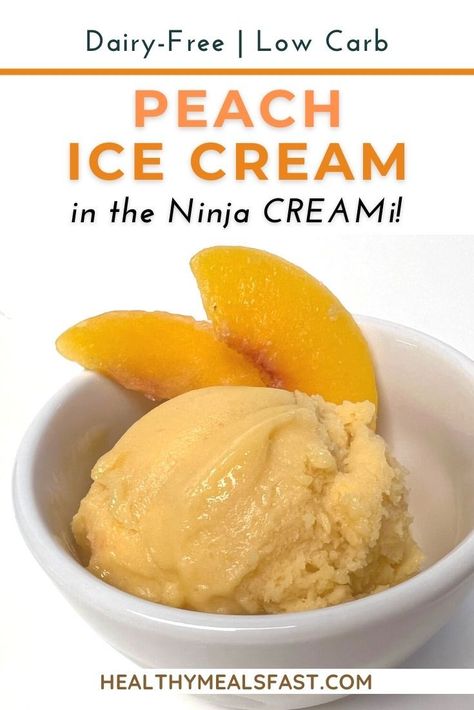 Text "dairy-free low carb peach ice cream in the Ninja CREAMi" above a bowl of peach ice cream with two fresh peach slices Almond Milk Creamer, Peach Ice Cream Recipe, Ninja Ice Cream Recipe, Creami Recipes, Pint Of Ice Cream, Vanilla Ice Cream Recipe, Peach Ice Cream, Ice Cream Maker Recipes, Peach Sorbet