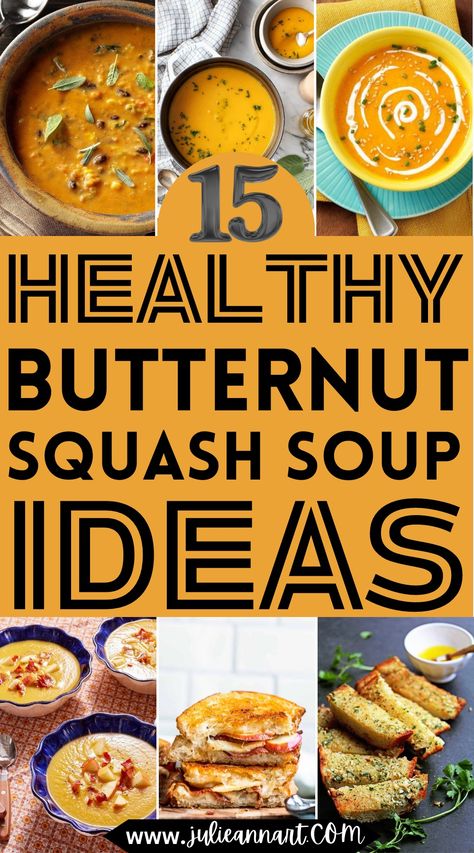 Healthy Butternut Squash Soup Ideas Butternut Squash And Corn Soup, How To Make Butternut Squash Soup, Soups With Butternut Squash, Healthy Butternut Squash Soup Recipes, Squash Soup Butternut, Healthy Butternut Squash Soup, Squash Soup Recipes, Easy Butternut Squash Soup, Healthy Butternut Squash