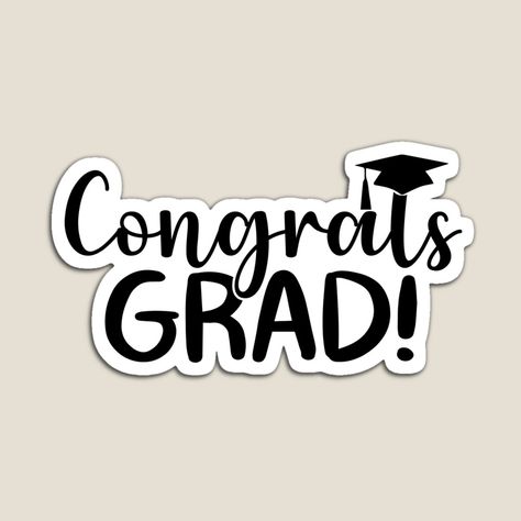 Promote | Redbubble Graduation Stickers, Congratulations Graduate, Congrats Grad, High School Graduation, Promotion, High School, Writing