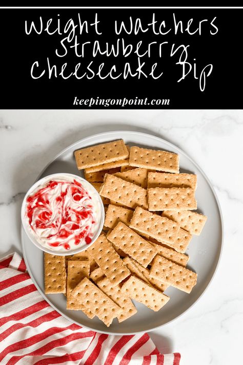 Strawberry Cheesecake Dip Ww Blue Plan Recipes, Strawberry Cheesecake Dip, Weight Watchers Cheesecake, Keeping On Point, Ww Blue Plan, Ww Snacks, Graham Cracker Recipes, Cake Dip, Cold Dips