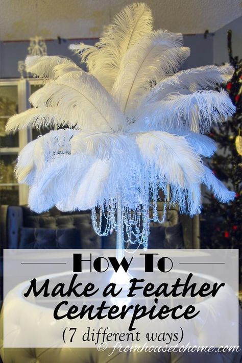 DIY: How To Make Feather Centerpieces (plus 7 variations) | I have used different variations of these DIY ostrich feather centerpieces instead of floral arrangements at all kinds of wedding receptions and parties...a Great Gatsby party, Winter Wonderland Diy Ostrich Feather, Masquerade Centerpieces, Ostrich Feather Centerpieces, Diy Feather, Purple Feathers, Eiffel Tower Vases, Great Gatsby Theme, Tower Vase, House To Home