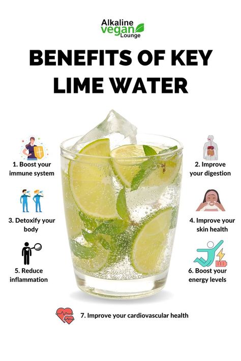 Key Lime Water Benefits Lime Juice Benefits, Key Lime Water, Lime Water Benefits, Alkaline Vegan, Benefits Of Drinking Water, Lime Water, Water Benefits, Reducing Inflammation, Healthy Drinks Smoothies