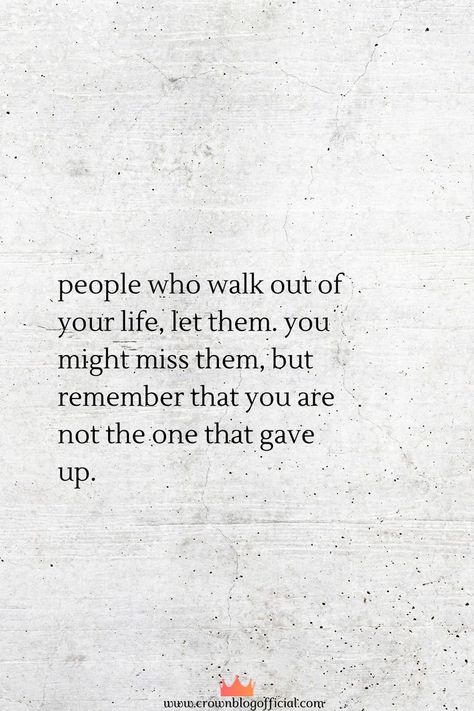 People Walk Out Of Your Life Quotes, Walk Out Of My Life Quotes, People Walking Out Of Your Life Quotes, If People Want To Walk Out Of Your Life, If You Walk Out Of My Life Quotes, When People Walk Out Of Your Life, People Who Walk Out Of Your Life, You Don’t Have To Agree With Me, Let Them Miss Out On You