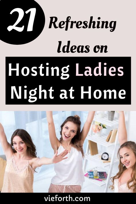 Womens Night In Party Ideas, Women Only Party Ideas, Games For Ladies Night Small Groups, Ladies Night In Ideas Activities, Hosting Ladies Night At Home, Cheap Girls Night Ideas, Fun Ladies Night Ideas, Ladies Night Theme Ideas, Ladies Sleepover Ideas