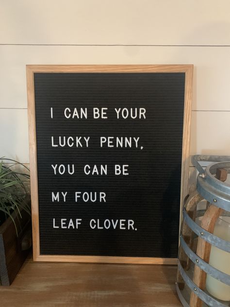 Country Letter Board Quotes, St Pattys Day Wedding, Funny Family Letter Board Quotes, February Felt Board Quotes, Western Letter Board Quotes, St Patricks Day Letterboard Quotes, Funny Spring Letterboard Quotes, February Message Board Quotes, May Letterboard Quotes