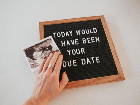 Today Would Have Been My Due Date, Misscarage Due Date Quotes, Misscarage Pictures, Babyloss Awareness, Kwek Kwek, Angel Baby Quotes, Angel Friends, Silent Quotes, Fundraising Signs