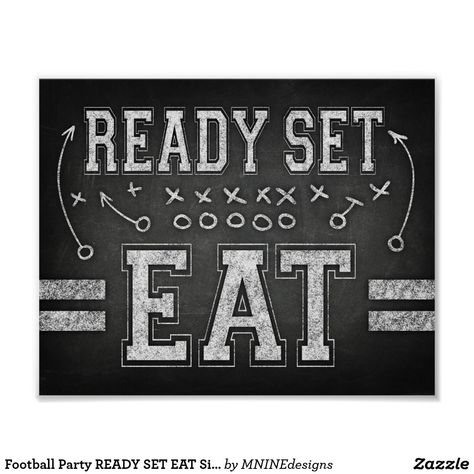 Football Party Signs, Super Bowl Sunday Party, Sports Printables, Throwing A Football, Chalk Prints, Party Chalkboard, Ready Set Eat, Eat Sign, Yoghurt Cake