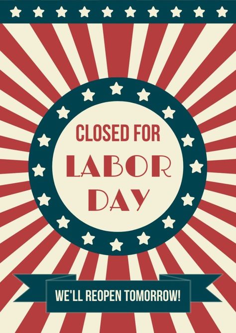 Retro Flat Labor Day Closed Sign Closed For Labor Day Sign, Labor Day Graphic, Closed For Labor Day, Work Signs, Closed Sign, Dental Fun, Posting Ideas, Closed Signs, Brand Kit