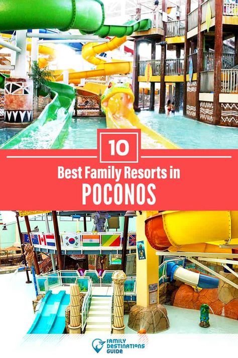 10 Best Resorts in Poconos for Families - That All Ages Love! Poconos Family Vacation, Kalahari Resort Poconos, Poconos Vacation, Poconos Resort, Kid Friendly Vacations, Best Family Resorts, The Poconos, Family Friendly Resorts, Indoor Waterpark