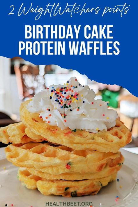 Cake Batter Waffles, Protein Birthday Cake, High Protein Waffles, High Protein Healthy Breakfast, Healthy Waffle, Health Beet, Birthday Cake Protein, Cake Batter Protein, Protein Dessert