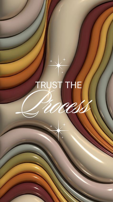 Trust the process 💫 Be You Wallpaper, Trust The Process Aesthetic, Trust The Process Wallpaper, Process Wallpaper, Spiritual Wallpaper, Positive Wallpapers, Jelly Wallpaper, Phone Screen Wallpaper, Iphone Wallpaper Photos