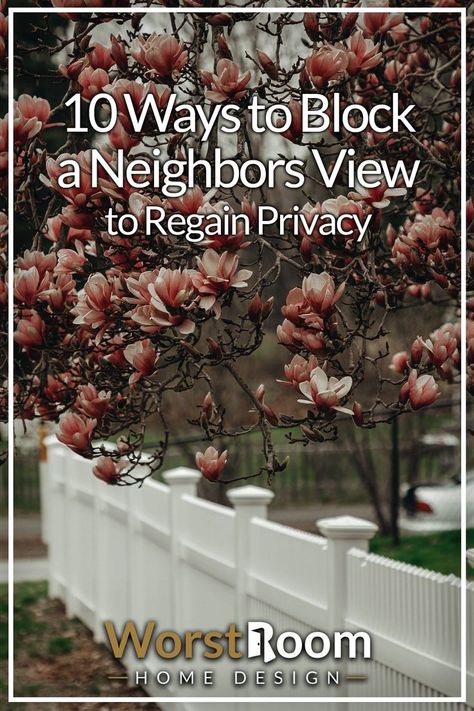 10 Ways to Block a Neighbor's View to Regain Privacy Privacy From Neighbors Side Yards, How To Make Fence, Good Neighbor Fence, Crazy Neighbors, Privacy Fence Landscaping, Yard Privacy, House Fence Design, Being Watched, Privacy Fence Designs