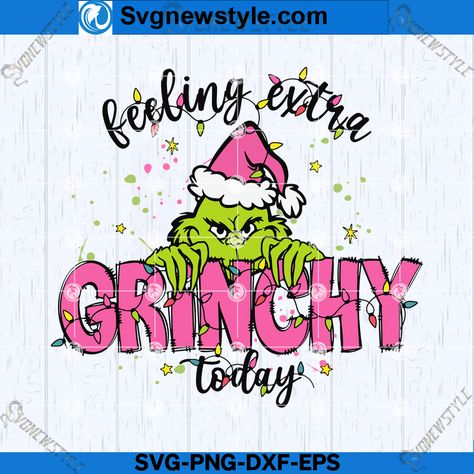 Feeling Extra Grinchy Today Svg, Extra Grinchy, Funny Grinch, Grinch Quotes, Grinch Svg, Auction Ideas, Art Cut, Holiday Svg, Silhouette Art