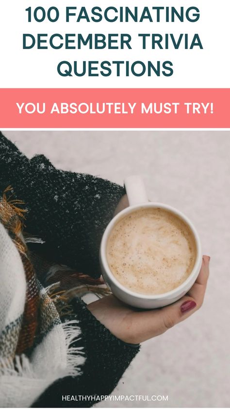 Person holding a mug of coffee while wrapped in a cozy blanket. Holiday Trivia, December Pictures, Pop Culture Trivia, Holiday Facts, Fun Trivia Questions, Trivia Facts, Trivia Quizzes, Question Game, Trivia Questions And Answers