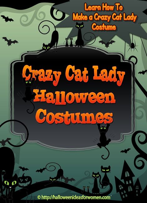 Are you thinking about wearing a Crazy Cat Lady Halloween Costume? Learn how to put together an inexpensive Fun Crazy Cat Lady Costume with all accessories!If being a Crazy Cat Lady is your plan for this Halloween, you’ll need to either be really creative and make your own costume or maybe just get a funny cat lady t-shirt and a few essential props will be purrrrfect! Crazy Cat Lady Costume Women, Diy Crazy Cat Lady Costume, Childless Cat Lady Costume, Crazy Cat Lady Trunk Or Treat, Homemade Cat Costume, Crazy Cat Lady Halloween Costume, Cat Costumes Women, Crazy Cat Lady Humor, Halloween Ideas For Women