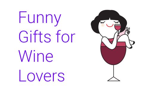 Funny Gifts for Wine Lovers Wine Gifts For Friends, Gift For Wine Lover, Wine Lover Gift Ideas, Wine Lover Gifts, Wine Gadgets, Gifts For Wine Drinkers, Wine Themed Gifts, Wine Drinkers, Gag Gifts Funny