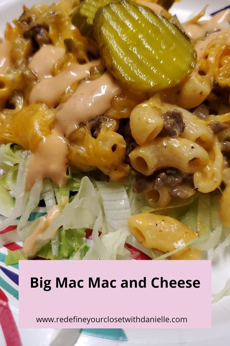 Big Mac And Cheese Recipe, Big Mac Mac And Cheese, Big Mac Pasta Casserole, Loaded Mac And Cheese Bowls, Mac N Cheese Leftovers Recipe, Big Mac Pasta, Big Mac Casserole, Mac Recipes, Cheeseburger Mac And Cheese