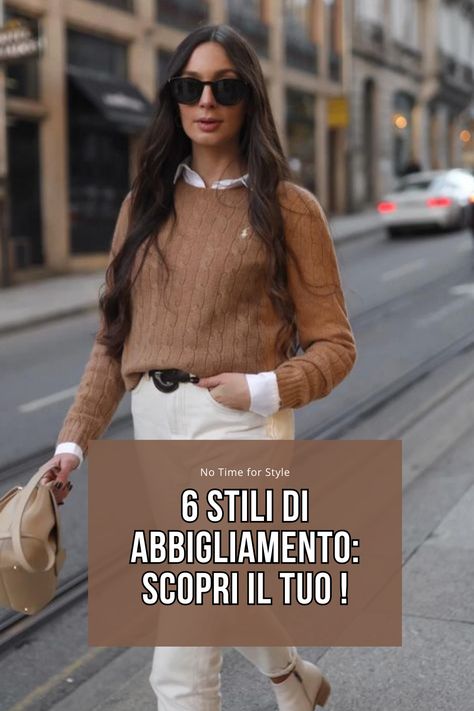 Esplora i 6 stili di abbigliamento che riflettono la tua personalità e scopri quello perfetto per te! Nel mio ultimo articolo sul blog, svelo i segreti di ogni stile e offro consigli su come abbracciare al meglio la moda che ti rappresenta. #moda #stilepersonale #consigliabbigliamento #tendenzemode #stileunico #fashionblog Stile Casual Chic, Style Casual Chic, Beauty Lifestyle, Travel Lifestyle, Fashion Help, No Time, Over 40, Look Fashion, Personal Finance