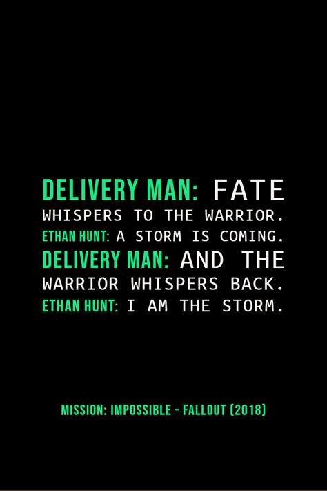 Mission: Impossible - Fallout (2018) Story by Bruce Geller, Christopher McQuarrie Directed by Christopher McQuarrie  Fav Quotes by Stryn1 Follow us for more content on Movies, TV Shows & Stories  #movies #quotes Mission Impossible Quotes, Mission Impossible Aesthetic, Impossible Aesthetic, Mission Impossible 1, Mission Impossible 6, Mission Impossible Movie, Impossible Quotes, Christopher Mcquarrie, Mission Impossible Fallout