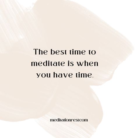 The best time to meditate is when you have time #healing #peace #calm Meditation Quotes, Meditation, Healing, Good Things, Quotes