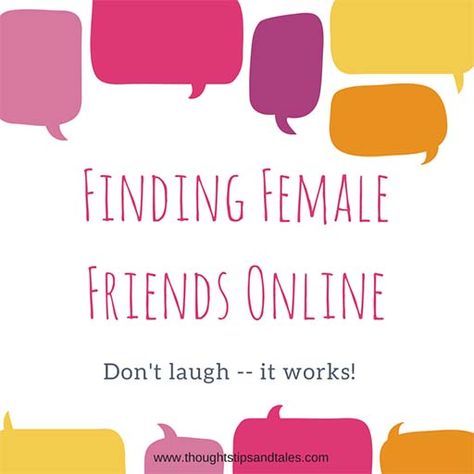 If you're in the stage of life where you could use more female friends, go online. That's how I met some of my best buddies! Stages Of Life, Shopping Quotes, Best Buddies, Food Kids, Find Friends, Good Buddy, Win Prizes, Family Entertainment, Family Health