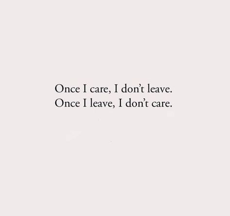 Words on Twitter: "this.… " I Dont Care Quotes, Leaving Quotes, Dont Leave, Care Quotes, Don't Leave, I Don't Care, I Care, Share The Love, Picture Quotes