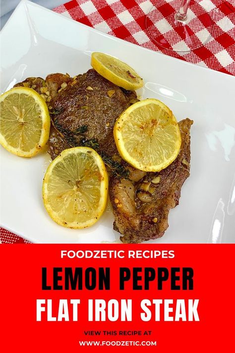 Lemon Pepper Steak Recipes, Lemon Pepper Steak, Flat Iron Steak Recipes, Roast Steak, Pepper Steak Recipe, Pan Seared Steak, Flat Iron Steak, Pepper Steak, Steak Recipe