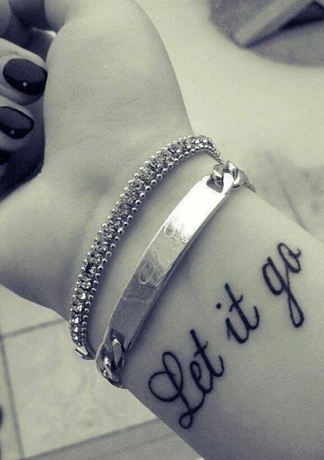 Let It Go Tattoo, Short Quote Tattoos, Go Tattoo, Tattoo Off, Writing Tattoos, Tattoo Font, Disney Tattoos, Tattoo Trends, Trendy Tattoos