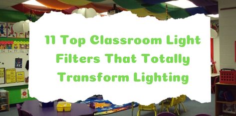 11 Best Classroom Light Filters and Covers That You Will Definitely Like Diy Light Filters For Classroom, Covering Florescent Lights Classroom, Cover Florescent Lights Ceilings Classroom, Diy Florescent Light Cover Classroom, Diy Light Covers Classroom, Fluorescent Light Covers Diy Classroom, Florescent Light Covers Diy, Tall Ceiling Lighting, Classroom Light Covers