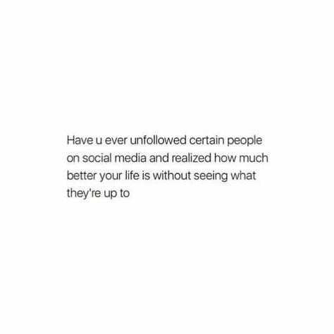 Unfollow negative people Qoutes About Ghosting People, Low Quality People Quotes, Unfollow People Quotes, Unfollow Quotes, Unfollowing People Quotes, Quotes About Negative People, Antisocial Quotes, Study Memes, Negative People Quotes