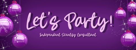 Scentsy Party Banner, Scentsy Banner, Scentsy Pictures, Scentsy Facebook Party, Scentsy Facebook, Scentsy Party, Facebook Party, Facebook Banner, Party Banners