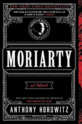 Six Books With a Different Take on Sherlock Holmes Anthony Horowitz, The Reichenbach Fall, Detective Sherlock Holmes, Sherlock Moriarty, Novel Cover, James Moriarty, Conan Doyle, Mystery Novels, A Novel