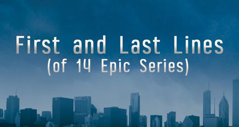 The First and Last Lines of Epic Series What Would The Last Line Be, First Line Of Books, First And Last Line Ideas For Books, First And Last Lines For Your Book, First And Last Lines Of Books Ideas, Classroom Tools, Book Worth Reading, Worth Reading, Take A