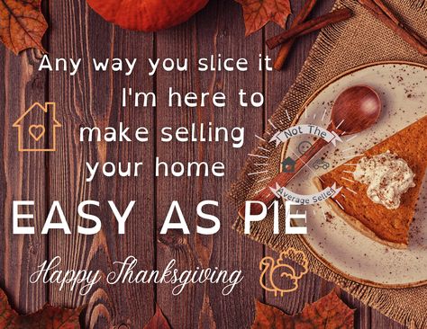 Stay top of mind with your friends and clients by using this design for thanksgiving! Use as social post, or as a postcard! Thanksgiving Real Estate, Real Estate Post, Thanksgiving Post, Realtor Postcards, Real Estate Marketing Strategy, Hbd Quotes, Falling In Love Quotes, Social Post, Love Anniversary Quotes