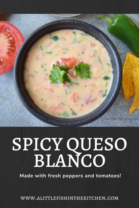 Easter Recipes Dinner, Spicy Queso Dip, White Cheese Dip, White Queso Dip, Spicy Queso, Fresh Appetizers, Appetizer Table, Appetizers Table, Spicy Appetizers