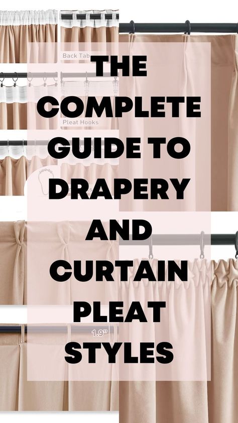 Curtain Types Style, Types Of Curtain Pleats, Types Of Curtains Style, Curtain Pleats Styles, Curtain Pleats, Window Coverings Diy, Massage Room Decor, Drapery Treatments, Curtains Style