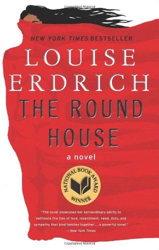 read - the round house by louise erdrich - My French Twist Louise Erdrich, National Book Award, Round House, Top Books, Best Books To Read, Famous Books, Book Awards, Going Back To School, A Novel