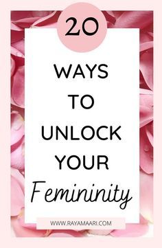 Ways To Become More Feminine, How To Be More Nurturing, How To Bring Out Feminine Energy, How To Be Feminine Being A Lady, How To Be More Soft And Feminine, More Feminine How To Be, How To Increase Feminine Energy, Feminity Tips, How To Be Feminine Black Women