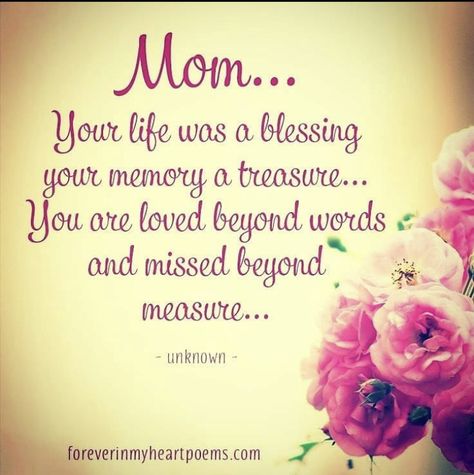 Short Memorial Quotes, Memorial Quotes For Mom, Missing Mom Quotes, Quotes For Mom, Mom In Heaven Quotes, Miss You Mom Quotes, Memorial Quotes, Mom I Miss You, Memorial Day Quotes