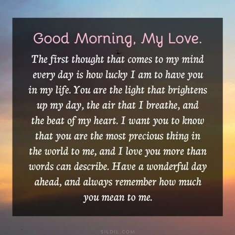 Good Morning Love Quotes For Him Heart, Love Morning Quotes, Romantic Morning Quotes For Him, I Had A Great Time With You, Morning Quotes To My Love, Good Morning For My Love, Morning My Love Quotes, Good Morning To My Husband, When You Love Him So Much