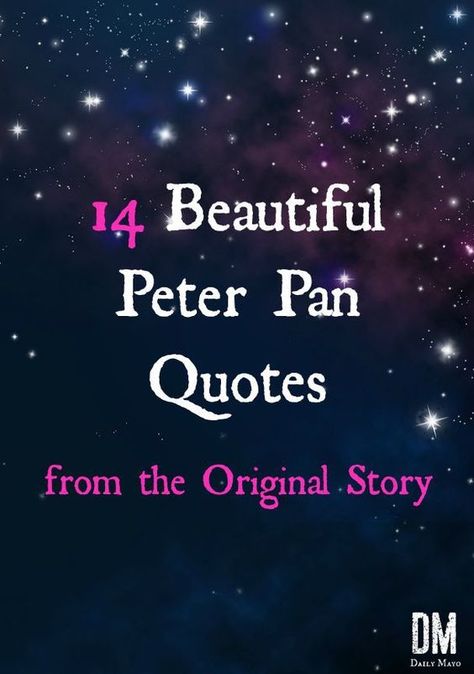 Peter Pan Gifts Ideas, Tinkerbell Nursery Ideas, Peter Pan Love Quotes, Neverland Quotes Peter Pans, Peter Pan Sayings, Peter Pan Quotes Inspirational, Peter Pan Nursery Ideas, Peter Pan Baby Shower Ideas, Peterpan Quote