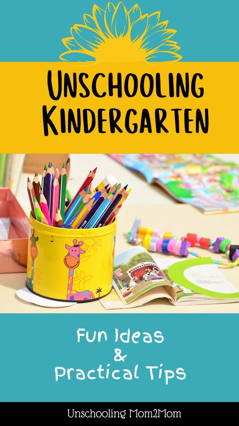 Unschooling Special Needs, Easy Kindergarten Homeschool Activities, First Grade Unschooling, How To Make Kindergarten Fun, Unschooling Kindergarten Ideas, Making Kindergarten Fun, Unschooling Ideas Elementary, Unschool Kindergarten, Fun Homeschool Ideas 1st Grade