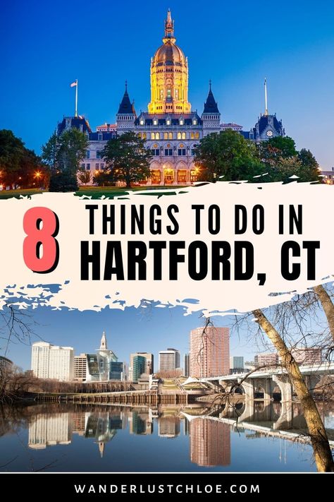 8 Fun and Interesting Things To Do In Hartford, Connecticut (2021 Guide) Connecticut History, Connecticut Travel, Interesting Things To Do, Beautiful Parks, East Coast Road Trip, Trip Destinations, Hartford Connecticut, Hartford Ct, Usa Travel Guide