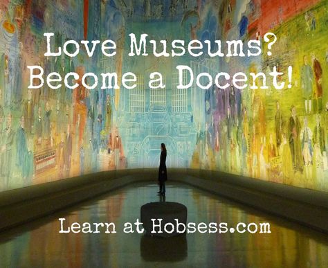 A docent is a volunteer in a museum that educates the public on the exhibits. Want to give it a try? Museum Studies, The Public, Art Museum, How To Become, Education, Let It Be, Feelings, Beauty, Art