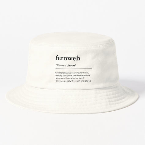 Gift idea for the curious and restless. White bucket hat. Fernweh definition. Fernweh meaning. Fernweh Dictionary art. Fernweh Sprüche, Travel quotes, world map, wanderlust, adventure travel essentials, German words, Fernweh pronunciation, globetrotter, backpacker, travel, traveler, traveling, fernweh quotes, word nerd, cool #fernweh #travel #lagunaklein fernweh aesthetics, fernweh quotes inspirational, travel inspiration quotes, travel motivational quotes Fernweh Meaning, Travel Inspiration Quotes, White Bucket Hat, Beautiful Word, Foreign Words, Dictionary Definitions, Word Nerd, German Words, Dictionary Art