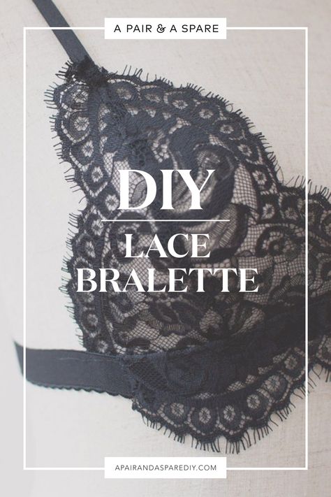 diy-lace-bralette Diy Lace Shirt, Diy Bralette, Bralette Pattern, Diy Bra, Lingerie Patterns, Diy Shorts, Sewing Lingerie, Bra Pattern, Diy Sewing Clothes