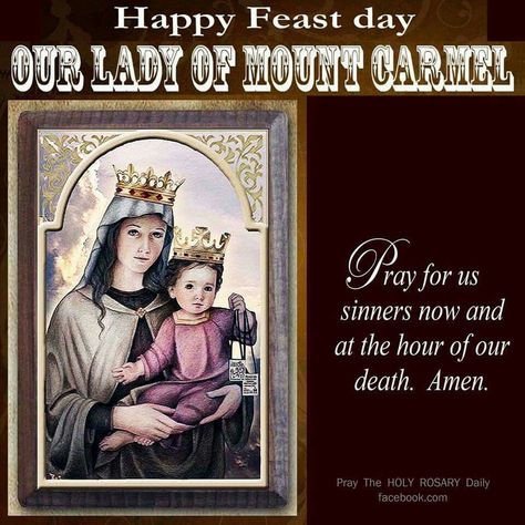 Our Lady Of Mount Carmel Feast Day, Our Lady Of The Rosary Feast Day, Our Lady Of The Blessed Sacrament, Happy Feast Day, Our Lady Of The Rosary October, Down With Love, Our Lady Of Mt Carmel, Happy Feast, Mount Carmel